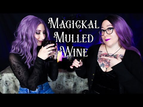 Magickal Mulled Wine | Kitchen Witchery