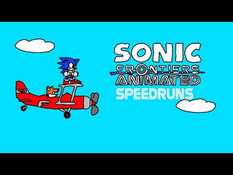 Sonic Frontiers Speedruns Be Like!