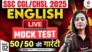 SSC CGL/CHSL 2025 | English Live Mock Test – Real Exam | Day 2 | By Ananya Ma'am