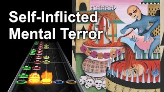 Clone Hero Chart Preview - Self-Inflicted Mental Terror - Gulch