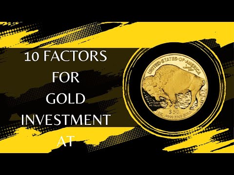 10 Factors For Gold Investment At Age 67