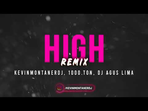 KEVINMONTANERDJ, 1000.TON & DJAGUSLIMA - HIGH REMIX (Zumbia)