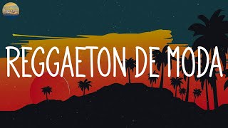 MIX REGGAETON - Las Mejores Canciones Actuales - REGGAETON DE MODA