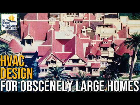 HVAC Design for Huge Homes with Ross Trethewey, Mechanical Engineer