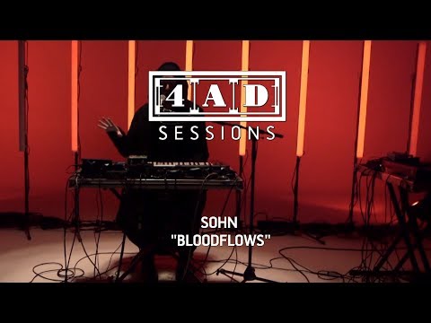 SOHN - Bloodflows (4AD Session)