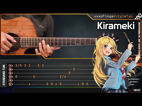 Your Lie In April (Shigatsu wa Kimi no Uso) ED 1 - Kirameki - Fingerstyle Guitar Cover + TABS