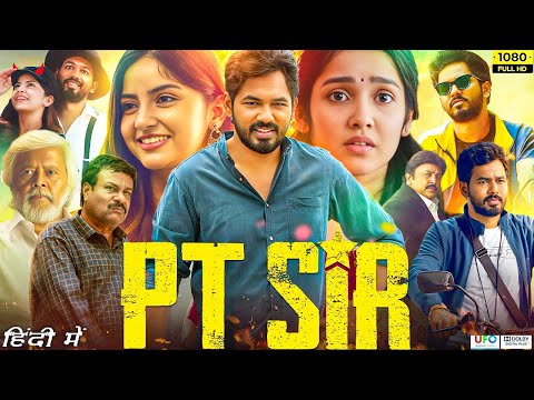 PT Sir Full Movie in Hindi Dubbed | Anikha Surendran | Thiagarajan | Hiphop Tamizha | Review & Facts