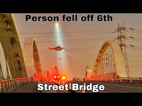 Person fell off 6th Street Bridge in Downtown L.A.