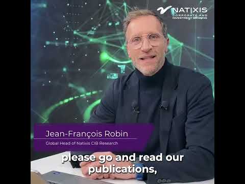 OUTLOOK 2024 - Teaser by JF Robin, Global Head of Natixis CIB Research