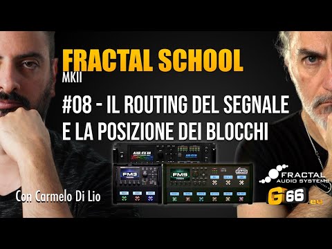 Fractal School MKII - Il routing del Segnale e la posizione dei Blocchi