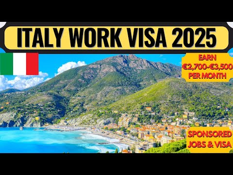 Italy Work Visa Process 2025 | Italy Work Permit | Get Sponsored Jobs in Italy | Dream Canada