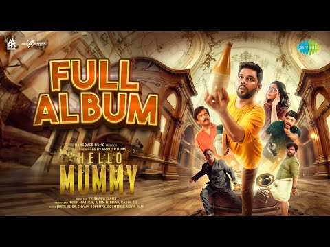 Hello Mummy - Full Album | Sharaf U Dheen, Aishwarya Lekshmi | Vaishakh Elans | Jakes Bejoy