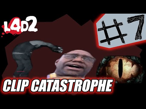 Via's Clip Catastrophe #7 [L4D2]