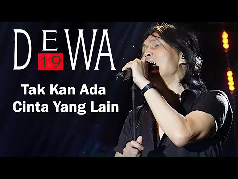 Tak Kan Ada Cinta Yang Lain - Dewa 19 Lirik