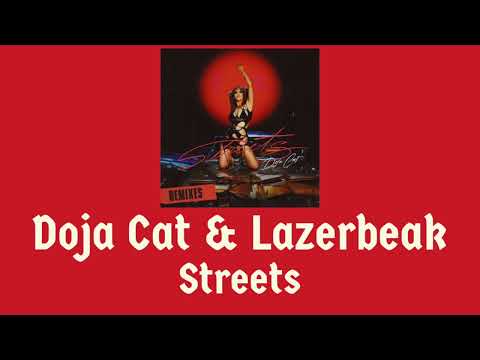 Doja Cat & Lazerbeak - Streets [Clean]