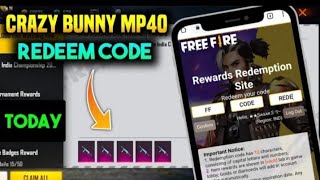 new redeem code today free fire  crazy bunny mp40