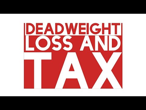 Tax and deadweight loss