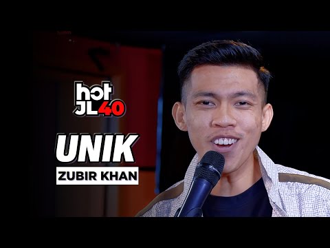 #HotJL40 | ZUBIR KHAN - UNIK