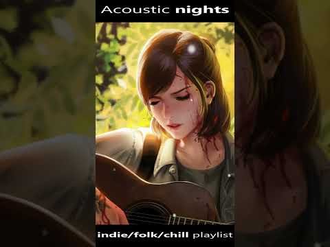 Acoustic Nights 🌙 A Midnight Indie/folk/chill Playlist #shorts