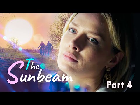 The Sunbeam Part 4