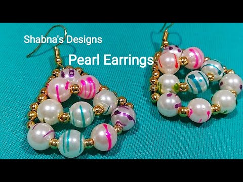 Beautiful Pearl Earrings | How To Make Earrings At Home | Jewellery Making | DIY | Shabna's Designs