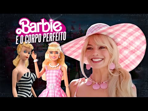 Barbie e a procura pelo corpo perfeito