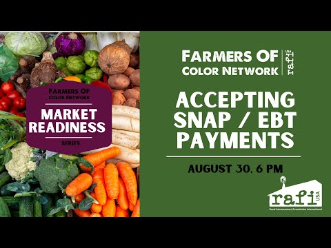 RAFI-USA  Market Readiness Series: Accepting SNAP/EBT Payments