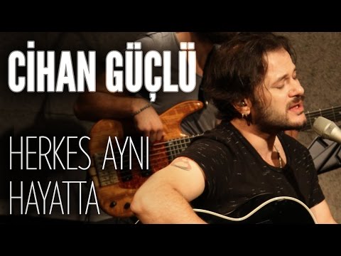 Cihan Güçlü - Herkes Aynı Hayatta (JoyTurk Akustik)