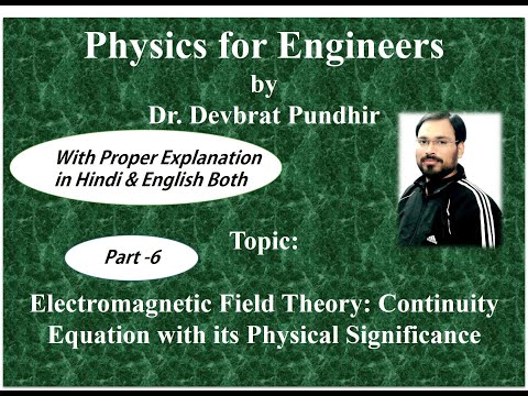 Electromagnetic Field Theory: Continuity Equation with its Physical Significance