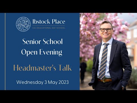 Senior School Open Day - Headmaster's Talk, 3 May 2023