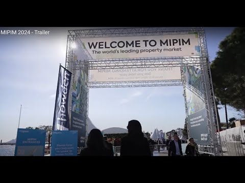 MIPIM 2024 - Trailer