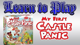 Learn to Play: My First Castle Panic