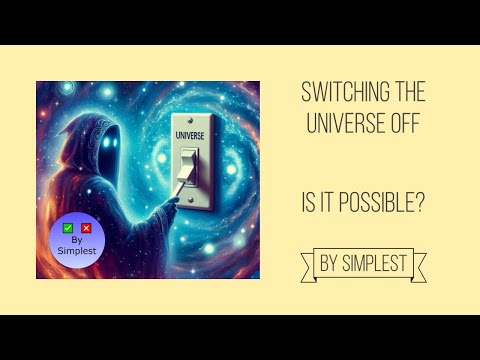 Flipping the Cosmic Switch: Turning Off the Universe