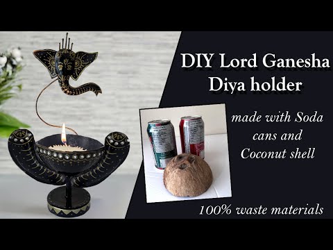 DIY How to make Lord Ganesh Diya Holder with Soda cans and Coconut shell l l Best out of waste