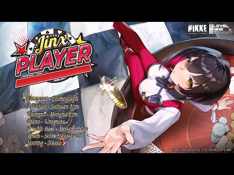 【勝利の女神：NIKKE】JINX PLAYERストーリーイベントBGM - 『JINX PLAYER』Full ver.