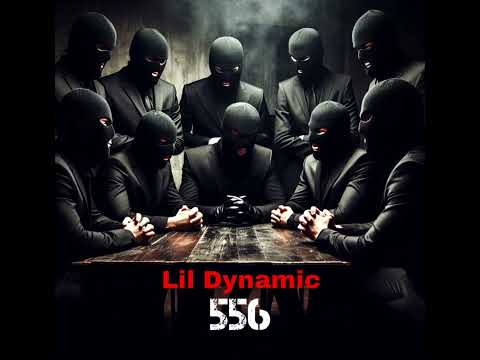 Lil Dynamic - 556 (official audio)