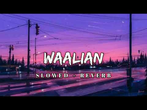 Waalian [Slowed+Reverb]