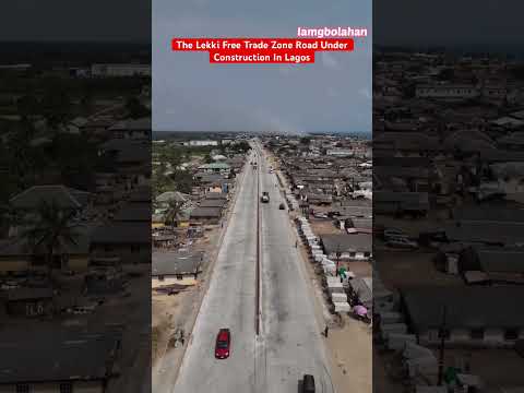 The Lekki Free Trade Zone(FTZ) Road Under Construction In Lagos