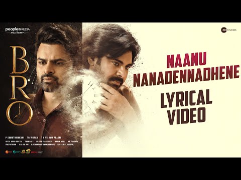 Naanu Nanadennadhene Lyrical Video | BRO Kannada Movie Song | Pawan Kalyan | Sai Dharam Tej | Thaman