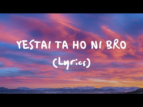 VTEN - Yestai Ta Ho Ni Bro (Lyrics)