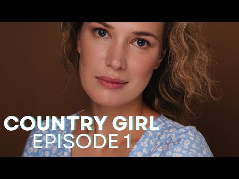 Out of desperation, the girl agrees! | Country Girl | Episode 1