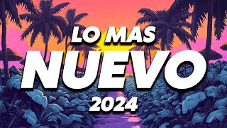 MIX REGGAETON 2024 - THE NEWEST 2024 - THE MOST SOUNDED