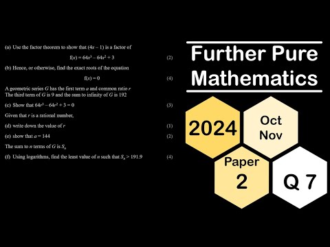 2024 Oct/Nov Paper 2 Q7: Geometric Series