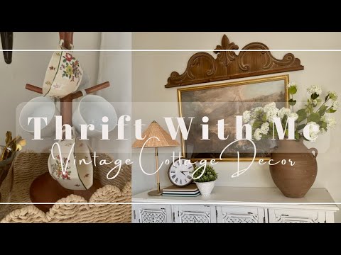 Thrift With Me | Vintage Cottage Home Decor Haul