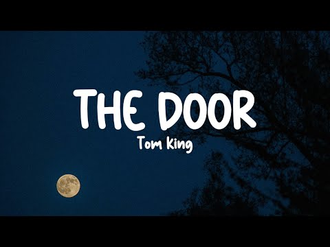 The Door - Tom King (Lyrics)