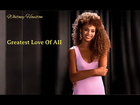 Greatest Love Of All〔(🇺🇸)🅲🅴 SUB〕【Whitney Houston】〘edited〙& (mash up) ᴴᴰ Music Video