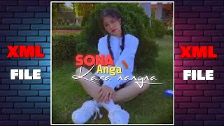 Sona anga ka.saa nangna ❤️|| Garo new song xml file 🔰🔴 Yc Rangsha songa❤️🥀🎁