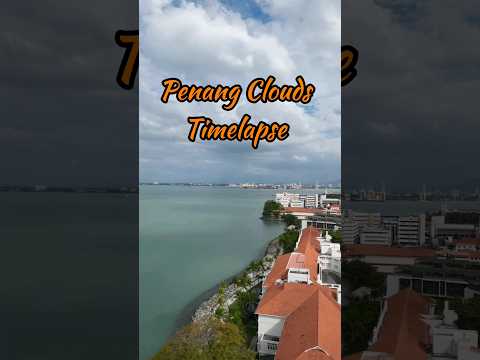 Penang Clouds Timelapse 😍 #cloudstimelapse #findinggspots