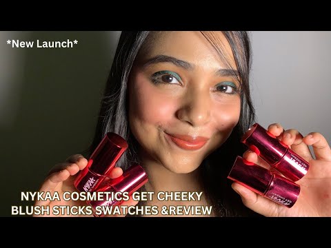 *New Launch* Nykaa Cosmetics Get Cheeky Blush Sticks  Swatches & Review ||Honest review