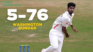 Five-Wicket haul for Washington Sundar on his Debut for Lancashire in County Championship 2022.